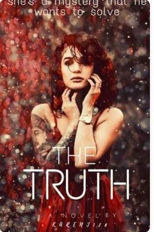 The truth by Karen J