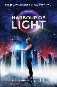 Harbour of Light by Elle Scott