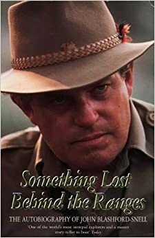 Something Lost Behind The Ranges by John Blashford-Snell