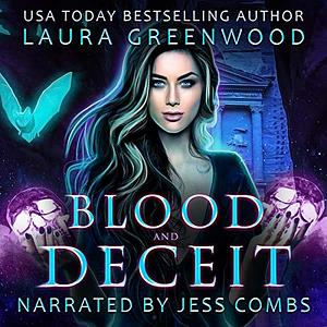 Blood and Deceit by Laura Greenwood