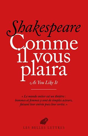 Comme il vous plaira / As You Like It by William Shakespeare