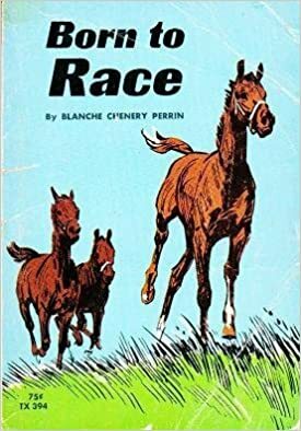 Born to Race by Blanche Chenery Perrin