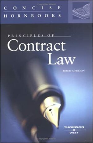 Principles of Contract Law by Robert A. Hillman