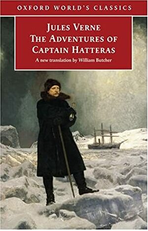 The Adventures of Captain Hatteras by William Butcher, Jules Verne