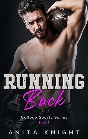 Running Back by Anita Knight