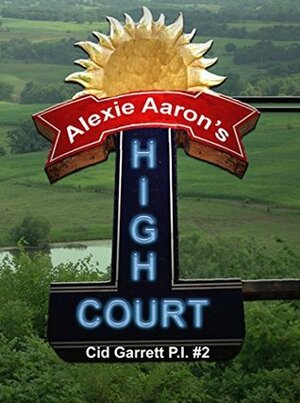 High Court by Alexie Aaron