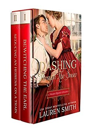 Dashing Through the Snow: A Holiday Regency Duology by Lauren Smith