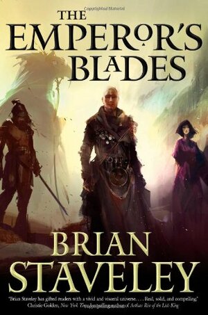 The Emperor's Blades by Brian Staveley