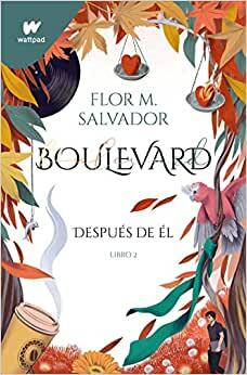 Después de él by Flor M. Salvador