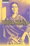 Frida Kahlo: A Spiritual Biography by Jack Rummel