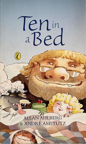 Ten in a Bed by André Amstutz, Allan Ahlberg