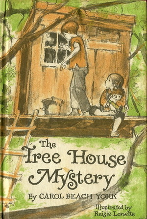 The Tree House Mystery by Carol Beach York