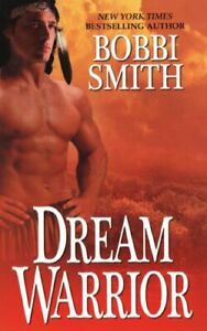 Dream Warrior by Bobbi Smith