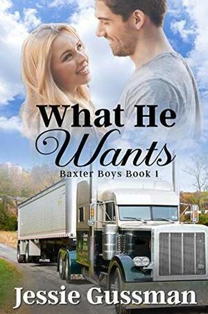 What He Wants by Jessie Gussman