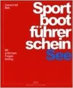 Sportbootführerschein, See by Heinz Overschmidt, Axel Bark