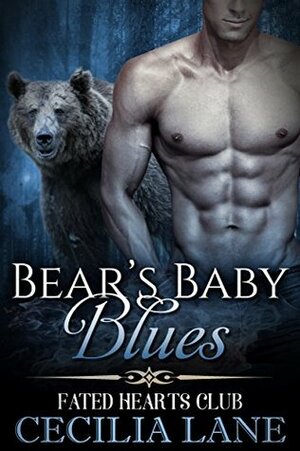 Bear's Baby Blues by Cecilia Lane