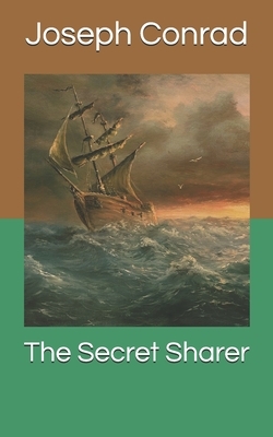 The Secret Sharer by Joseph Conrad