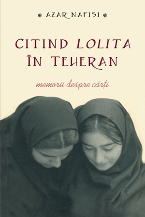 Citind Lolita în Teheran by Silvia Osman, Azar Nafisi
