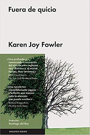 Fuera de quicio by Karen Joy Fowler