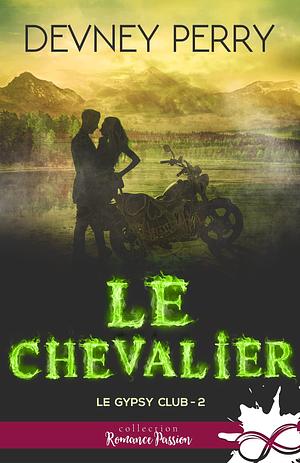 Le chevalier by Devney Perry