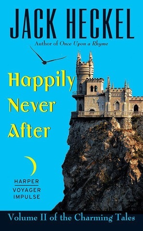 Happily Never After by Jack Heckel
