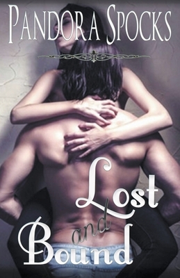 Lost & Bound by Pandora Spocks