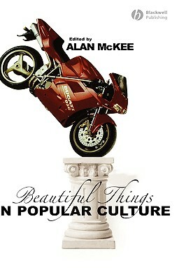 Beautiful Things by Alan McKee