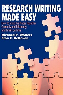 Research Writing Made Easy by Richard Walters, Stan Dekoven