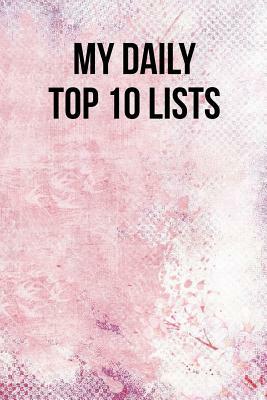 My Daily Top 10 Lists by Lynn Lang