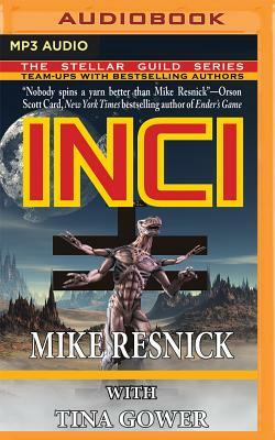 Inci by Tina Gower, Mike Resnick