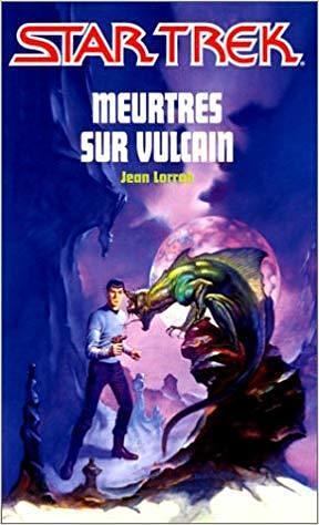 Meurtres sur Vulcain by Jean Lorrah, Jean Lorrah