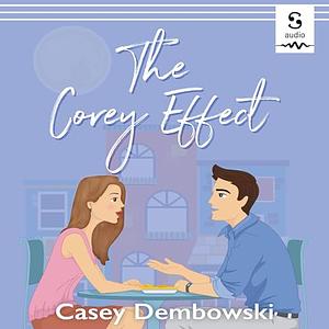 The Corey Effect by Casey Dembowski