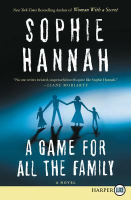 A Game for All the Family by Sophie Hannah