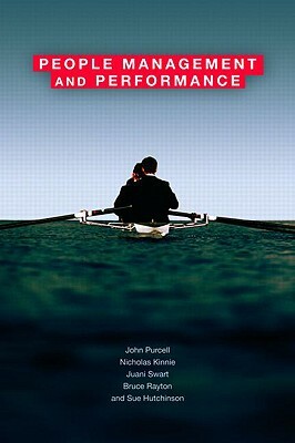 People Management and Performance by Nicholas Kinnie, John Purcell, Juani Swart