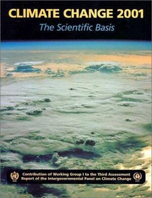 Climate Change 2001: The Scientific Basis: Contribution of Working Group I to the Third Assessment Report of the Intergovernmental Panel on Climate Change by C. A. Johnson, X. Dai, D. J. Griggs, M. Noguer, K. Maskell, Y. Ding, P. J. van der Linden, J. T. Houghton