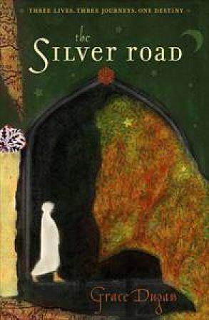 The Silver Road by Grace Dugan