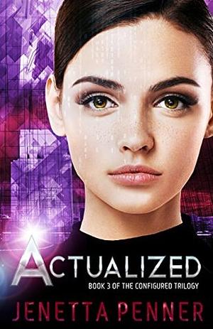 Actualized by Jenetta Penner