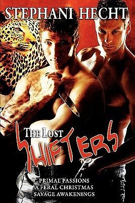 The Lost Shifters: Books 1-3 by Stephani Hecht