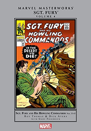 Marvel Masterworks: Sgt. Fury, Vol. 4 by Roy Thomas