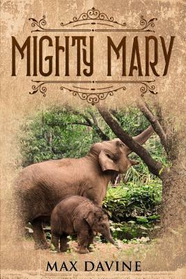 Mighty Mary by Max Davine