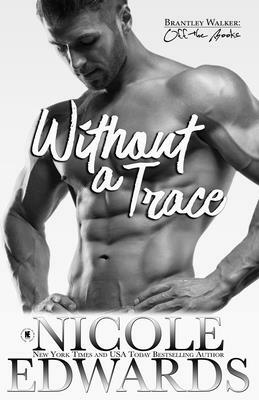 Without a Trace by Nicole Edwards