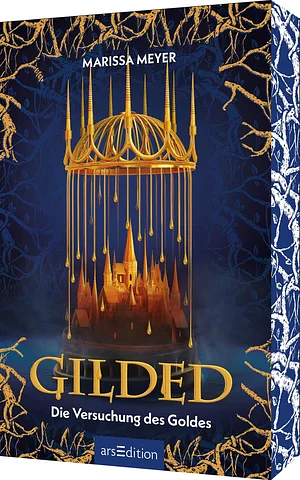 Gilded - Die Versuchung des Goldes by Marissa Meyer