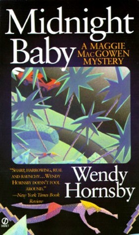 Midnight Baby by Wendy Hornsby