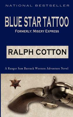 Blue Star Tattoo by Ralph Cotton