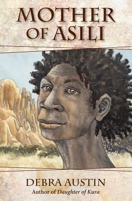 Mother of Asili by Debra Austin