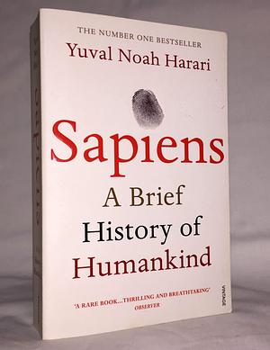 Sapiens A Brief History of Humankind by Jeffrey Keeten, Yuval Noah Harari, Yuval Noah Harari
