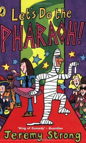 Lets Do The Pharaoh by Jeremy Strong