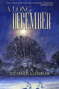 A Long December by Richard Chizmar