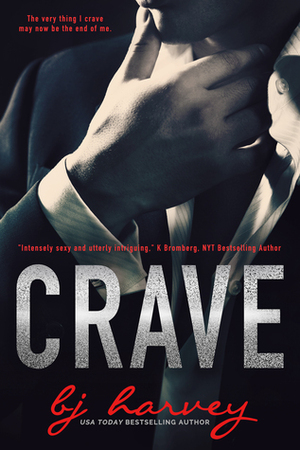 Crave by B.J. Harvey