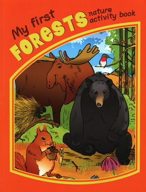 My First Forests Nature Activity Book by James Kavanagh, Waterford Press